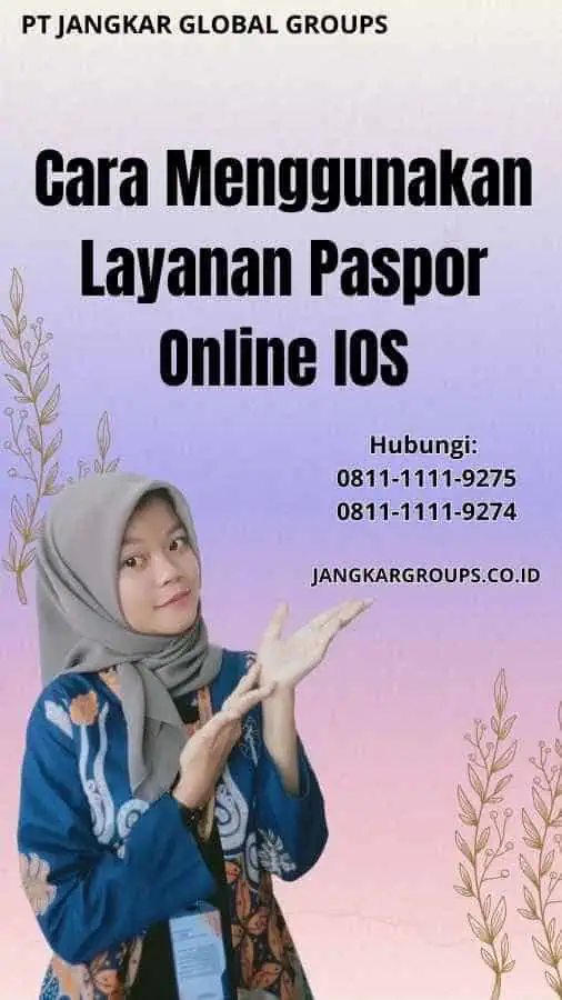 Cara Menggunakan Layanan Paspor Online IOS