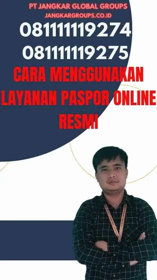 Cara Menggunakan Layanan Paspor Online Resmi