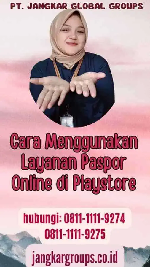 Cara Menggunakan Layanan Paspor Online di Playstore