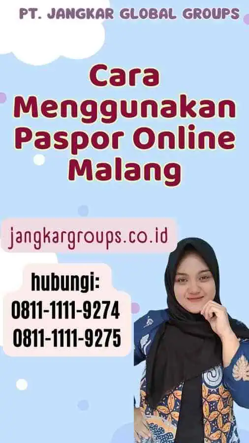 Cara Menggunakan Paspor Online Malang