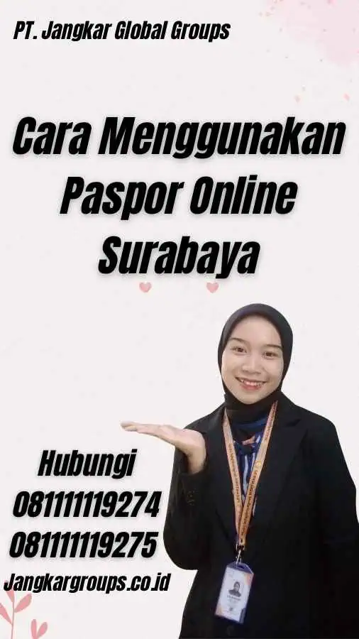 Cara Menggunakan Paspor Online Surabaya