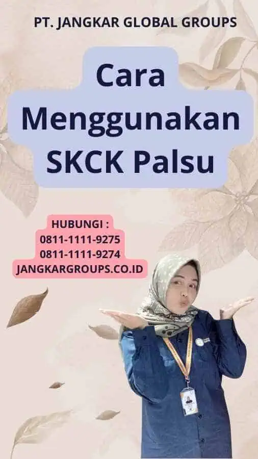 Cara Menggunakan SKCK Palsu