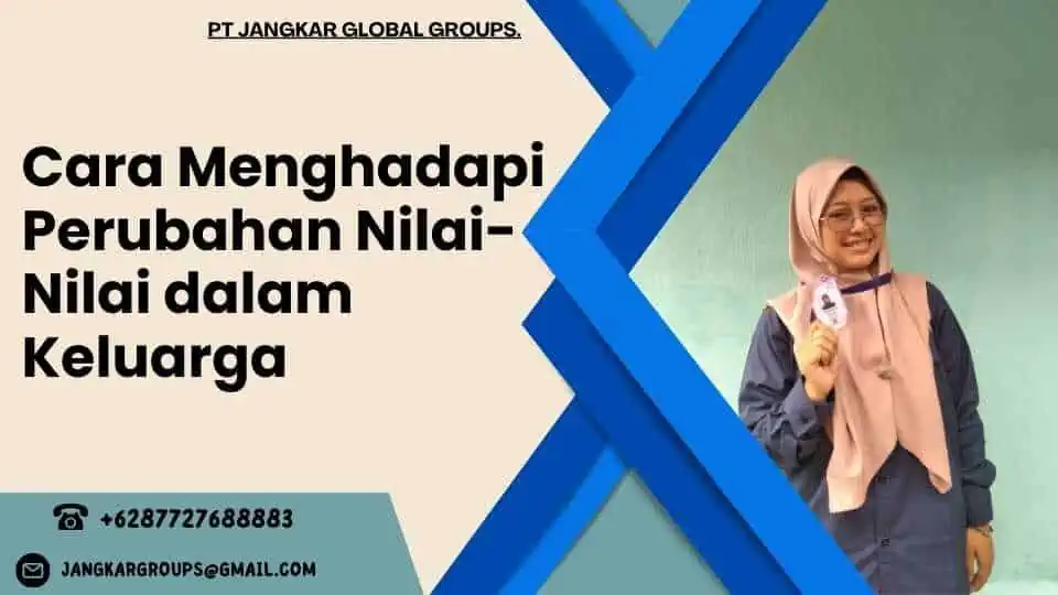 Cara Menghadapi Perubahan Nilai-Nilai dalam Keluarga -Definisi Perkawinan Campuran dan Perubahan Nilai Keluarga