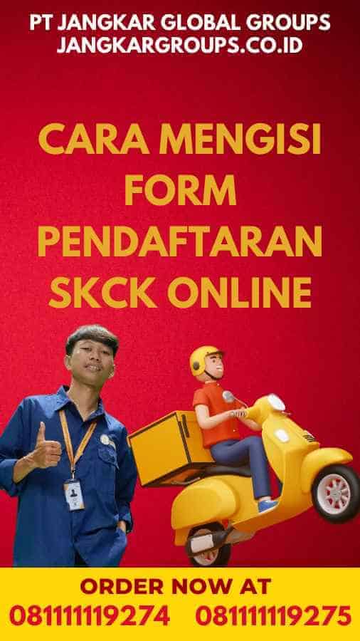 Cara Mengisi Form Pendaftaran SKCK Online