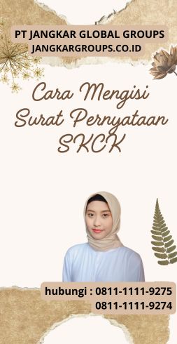 Cara Mengisi Surat Pernyataan SKCK