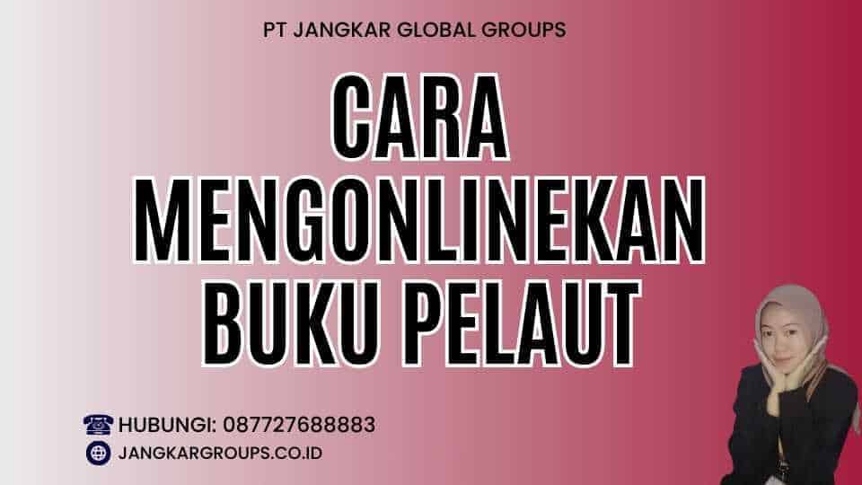 Cara Mengonlinekan Buku Pelaut