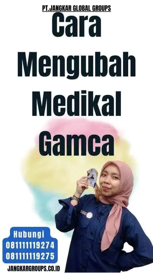 Cara Mengubah Medikal Gamca