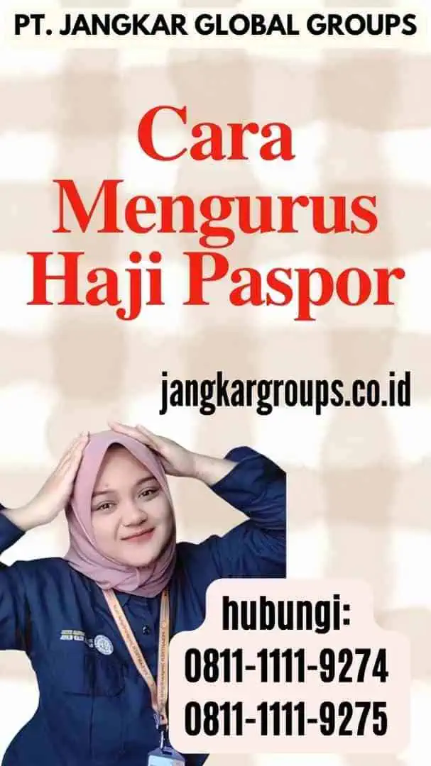 Cara Mengurus Haji Paspor