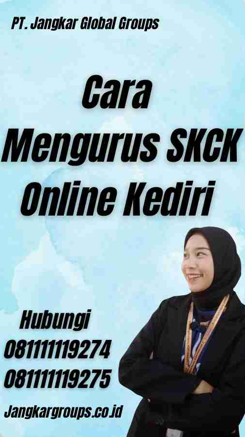 Cara Mengurus SKCK Online Kediri