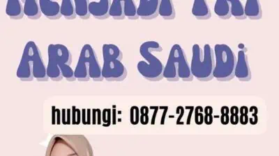 Cara Menjadi TKI Arab Saudi