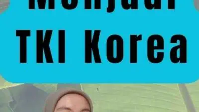 Cara Menjadi TKI Korea