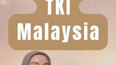 Cara Menjadi TKI Malaysia