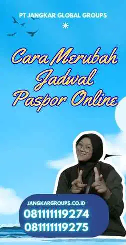 Cara Merubah Jadwal Paspor Online