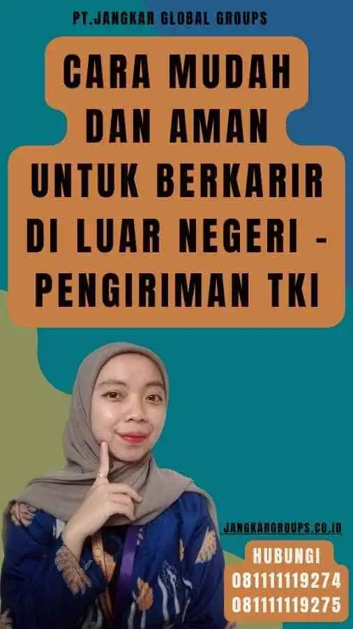 Cara Mudah dan Aman untuk Berkarir di Luar Negeri - Pengiriman TKI