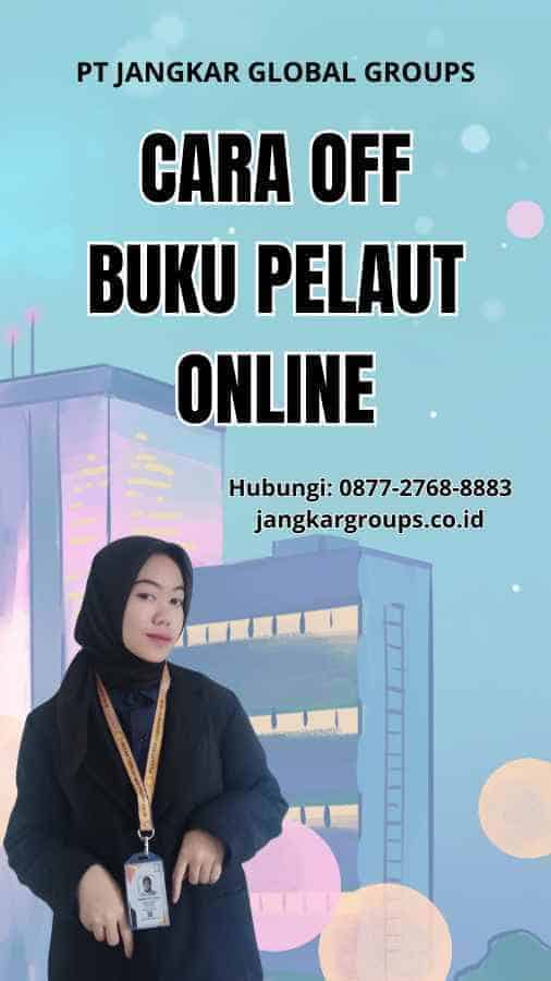 Cara Off Buku Pelaut Online