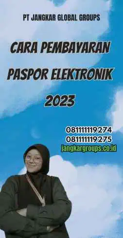 Cara Pembayaran Paspor Elektronik 2023