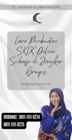 Cara Pembuatan SKCK Online Sidoarjo di Jangkar Groups