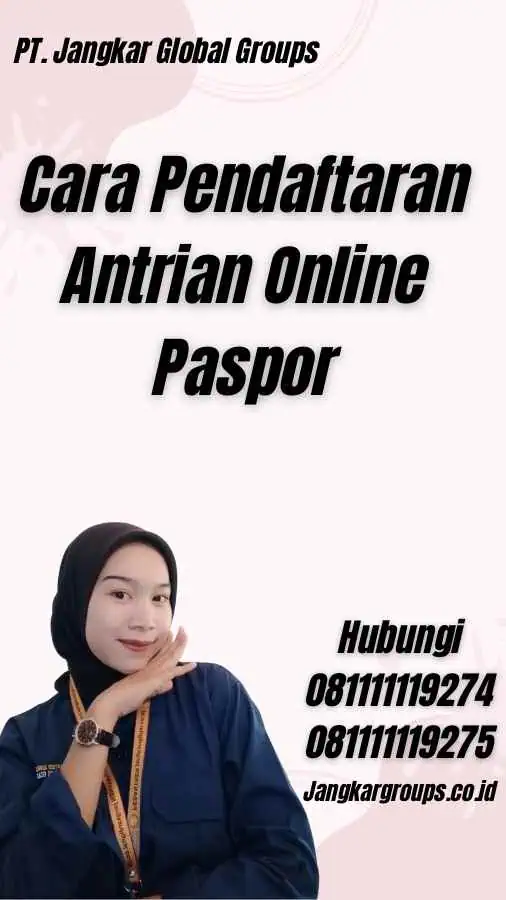 Cara Pendaftaran Antrian Online Paspor