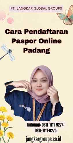 Cara Pendaftaran Paspor Online Padang