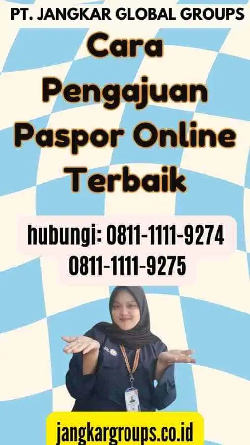 Cara Pengajuan Paspor Online Terbaik