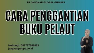 Cara Penggantian Buku Pelaut