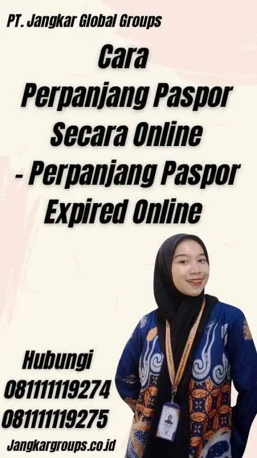 Cara Perpanjang Paspor Secara Online - Perpanjang Paspor Expired Online