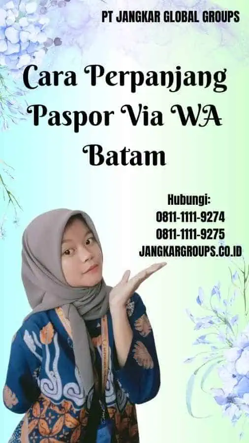 Cara Perpanjang Paspor Via WA Batam