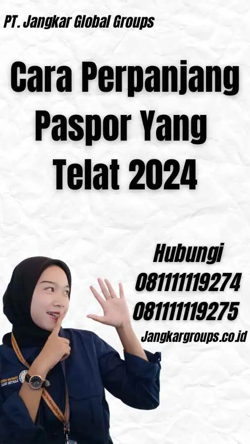 Cara Perpanjang Paspor Yang Telat 2024