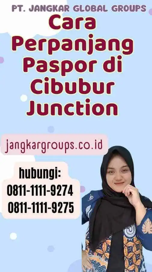 Cara Perpanjang Paspor di Cibubur Junction