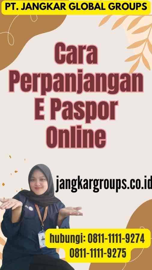 Cara Perpanjangan E Paspor Online