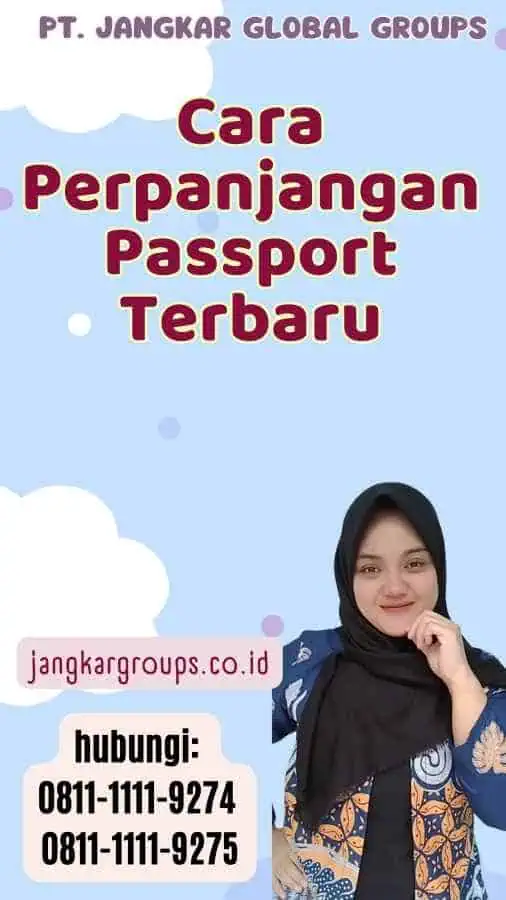 Cara Perpanjangan Passport Terbaru