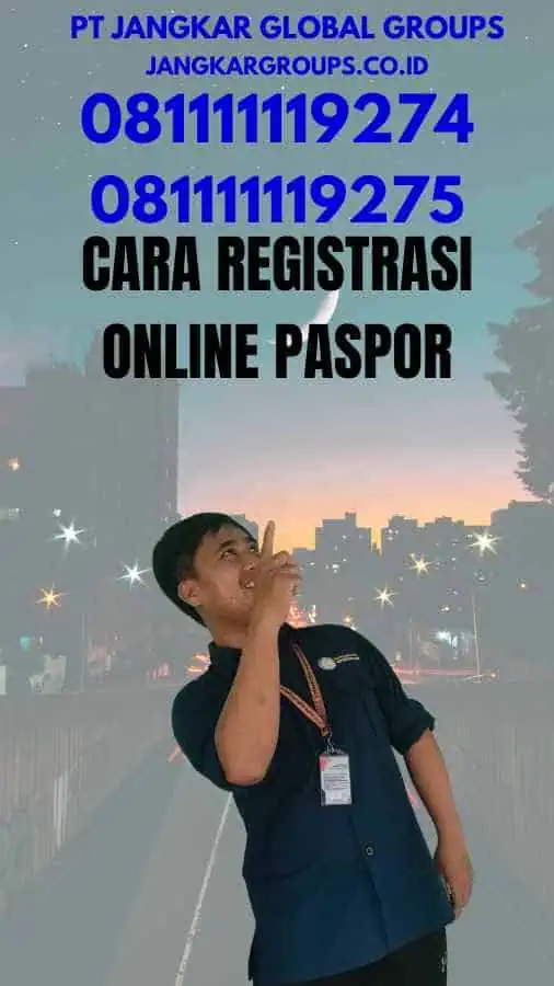 Cara Registrasi Online Paspor