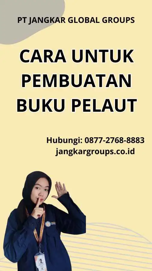 Cara Untuk Pembuatan Buku Pelaut