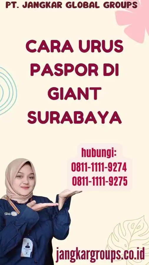 Cara Urus Paspor Di Giant Surabaya