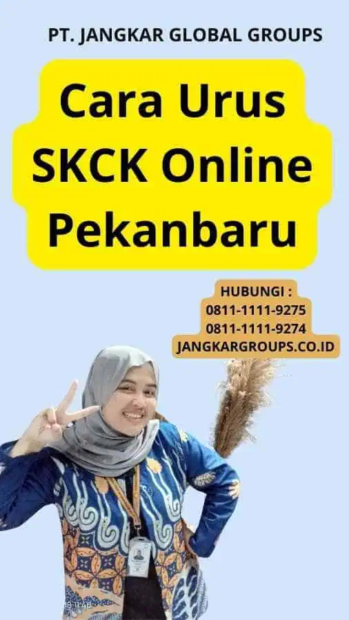 Cara Urus SKCK Online Pekanbaru