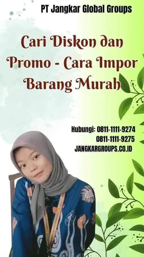 Cari Diskon dan Promo Cara Impor Barang Murah