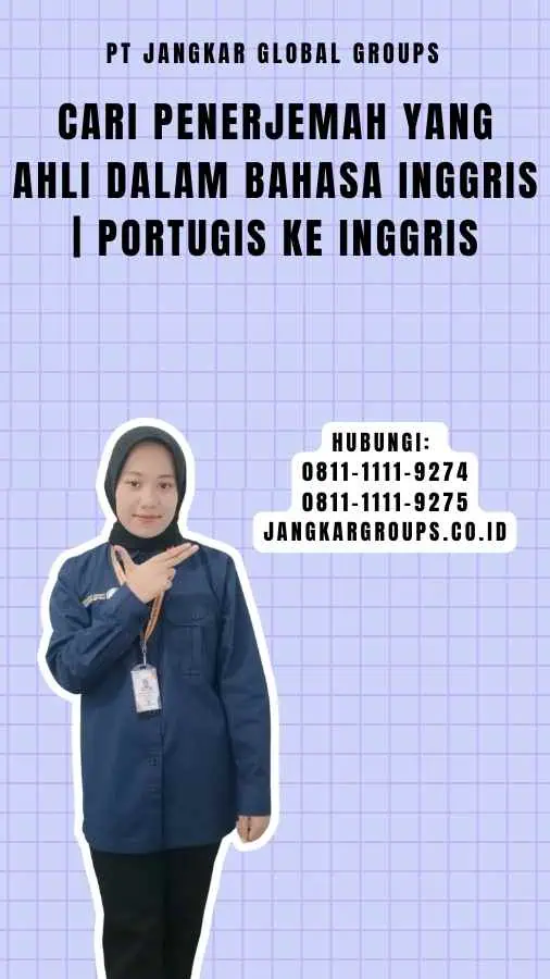 Cari Penerjemah Yang Ahli Dalam Bahasa Inggris Portugis Ke Inggris