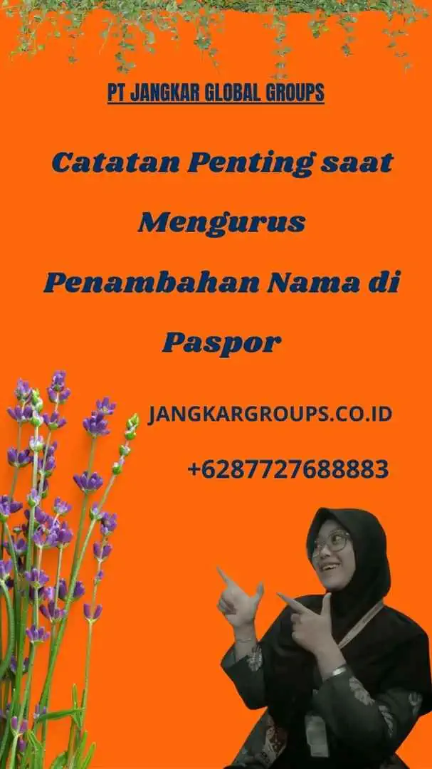 Catatan Penting saat Mengurus Penambahan Nama di Paspor