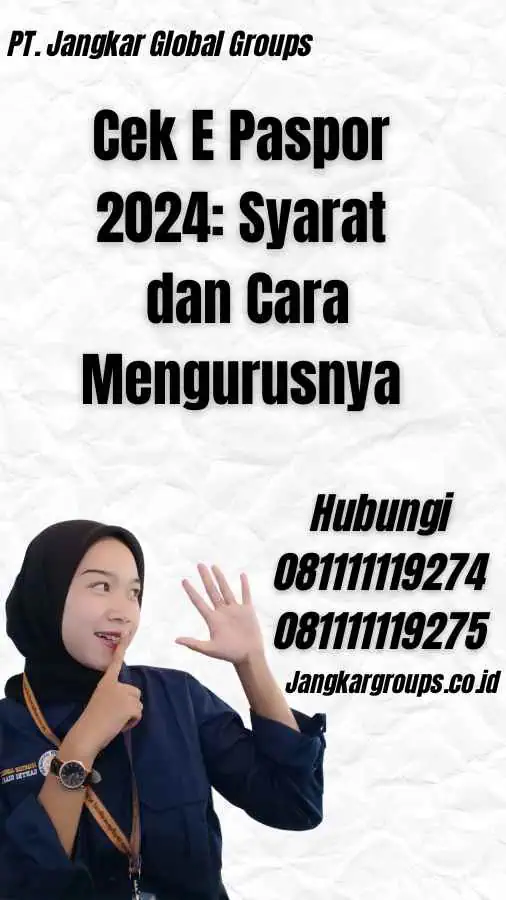 Cek E Paspor 2024: Syarat dan Cara Mengurusnya