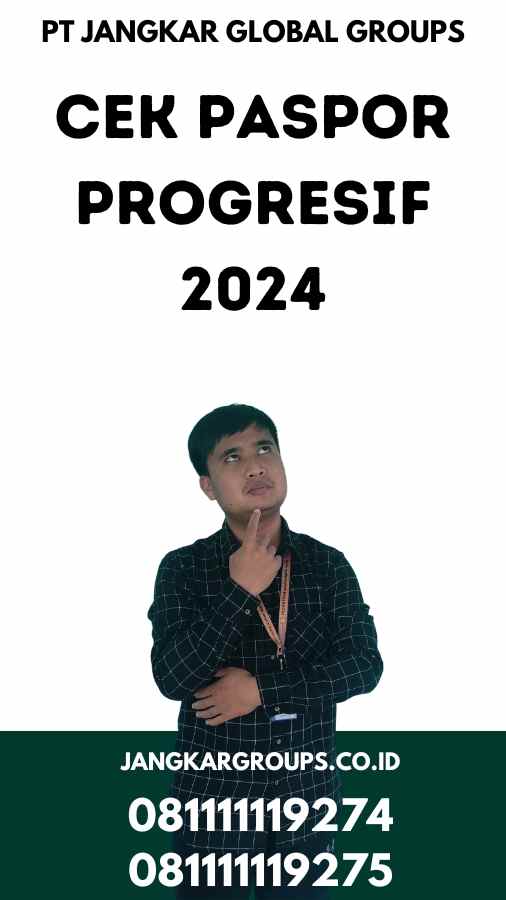 Cek Paspor Progresif 2024