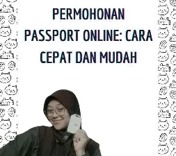 Cek Status Permohonan Passport Online: Cara Cepat dan Mudah