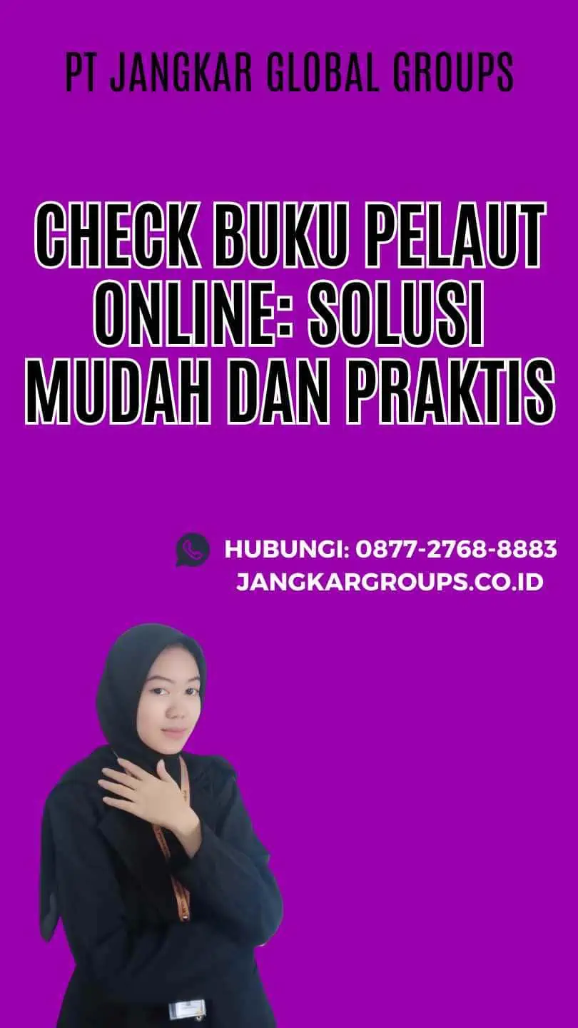 Check Buku Pelaut Online: Solusi Mudah dan Praktis