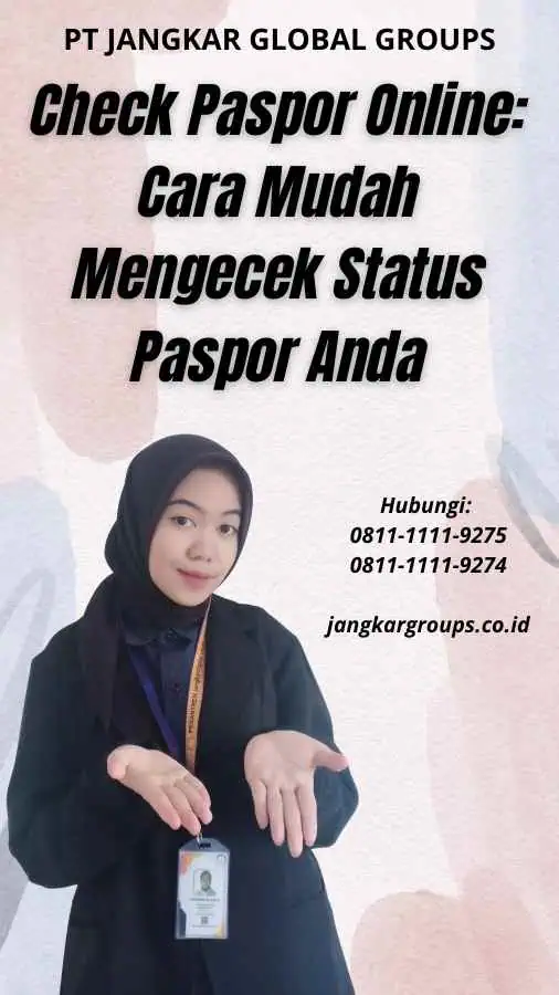 Check Paspor Online Cara Mudah Mengecek Status Paspor Anda