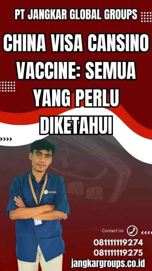 China Visa Cansino Vaccine: Semua yang Perlu Diketahui