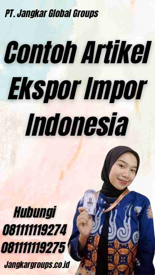 Contoh Artikel Ekspor Impor Indonesia