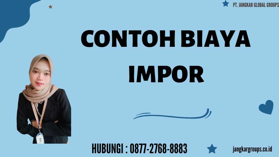 Contoh Biaya Impor