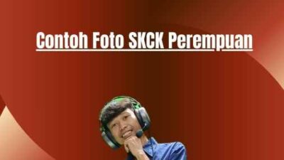 Contoh Foto SKCK Perempuan