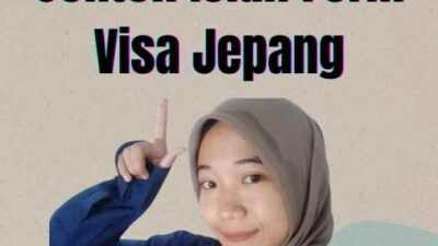 Contoh Isian Form Visa Jepang