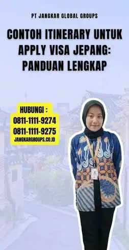 Contoh Itinerary Untuk Apply Visa Jepang Panduan Lengkap