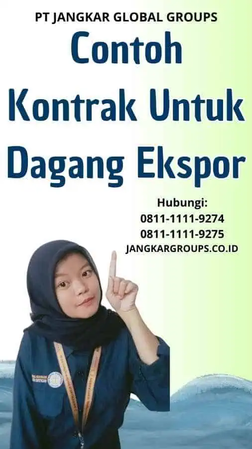 Contoh Kontrak Untuk Dagang Ekspor